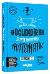 Ankara Yayıncılık 7. Sınıf Matematik Güçlendiren Soru Bankası