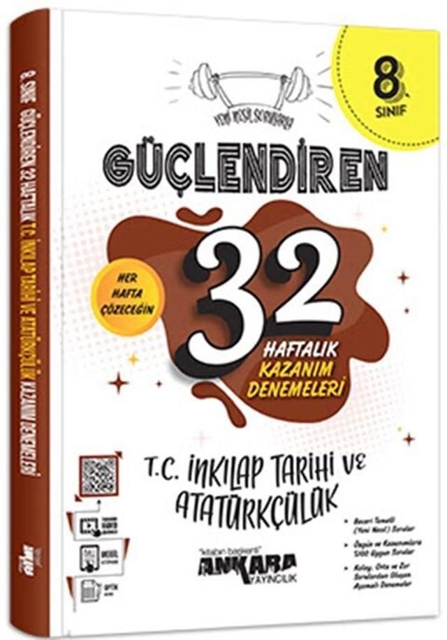 Ankara Yayıncılık 8. Sınıf T.C. İnkılap Tarihi ve Atatürkçülük Güçlendiren 32 Haftalık Kazanım Denemeleri