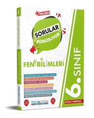 Pruva Akademi 6. Sınıf Fen Bilimleri Sorular Konuşuyor
