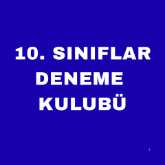 MİLAS 10. SINIF DENEME KULUBÜ ( 10 FARKLI DENEME )