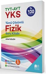 Nihat Bilgin TYT AYT Fizik Tümü Çözümlü Soru Kitabı